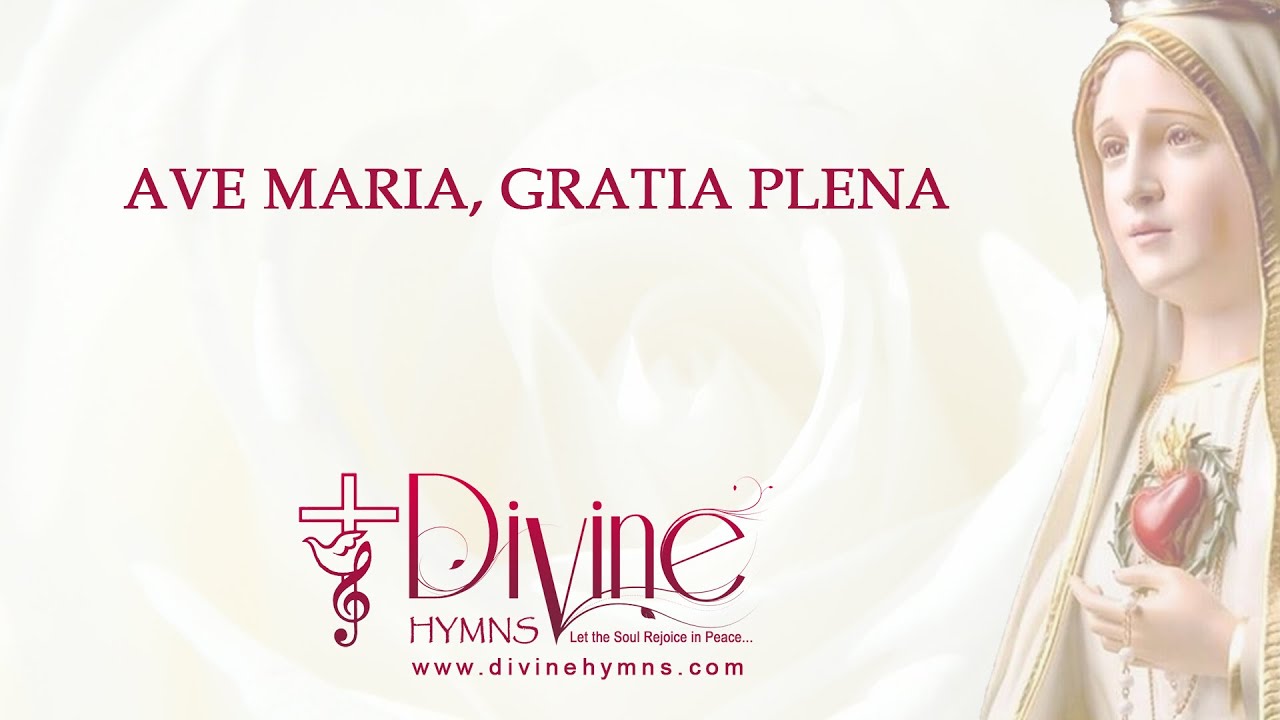 Ave Maria Gratia Plena Dominus Tecum Song Lyrics As I Kneel Before You  Divine Hymns