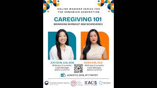 Caregiving 101: Managing Burnout & Boundaries for the Sandwich Generation