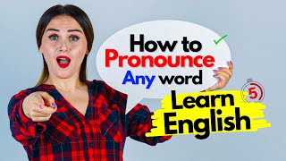 How To Pronounce Any Word In English / Improve Your English Skills #english