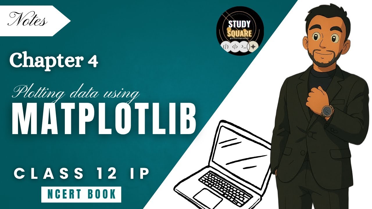 Chapter 4: Plotting Data Using Matplotlib | Class 12 IP | NCERT | Riday Sir 