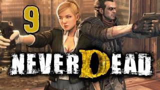 NeverDead Gameplay Walkthrough - Part 9 Sewer Human Torch Let's Play