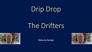 The Drifters   Drip Drop  KARAOKE