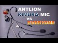 Antlion kimura iem mic vs kinera gramr  ethos mkii boom mics