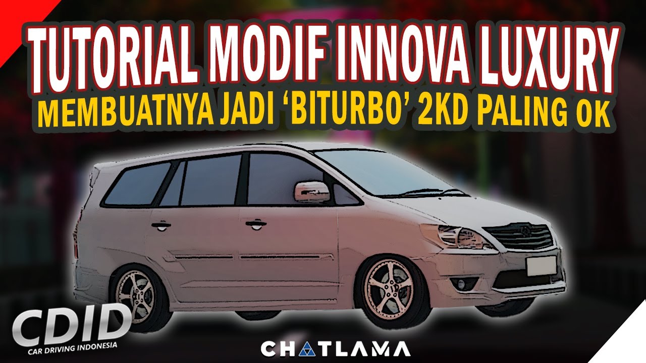 TUTORIAL MODIFIKASI INNOVA BUAT PLAYER BARU JANGAN SALAH PILIH YA GES ...