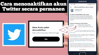 Cara Menonaktifkan Akun Twitter Secara Permanen | Cara Hapus Akun Twitter
