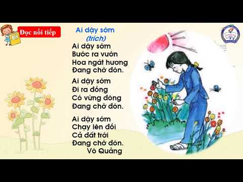 Tuần 27 - lớp 1 - tập đọc: ai dậy sớm