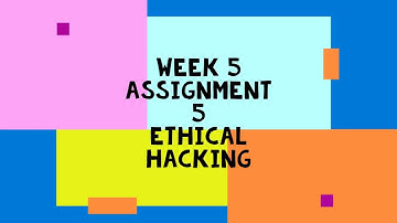 NPTEL ETHICAL HACKING WEEK 5 ASSIGNMENT ANSWERS 5