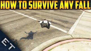 GTA V Online - How To Survive ANY Fall in GTA 5 Online! (No Fall Damage Glitch)