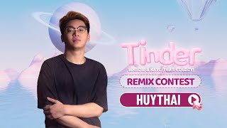 Wxrdie \& KayC (ft. Coldzy) | TINDER | HUYTHAI REMIX