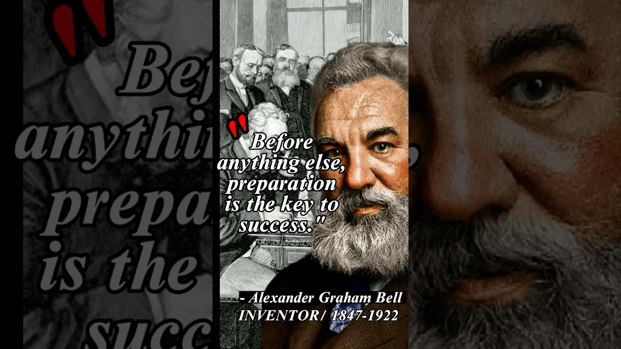 Alexander Graham Bell Quotes/Lines: Wisdom for Success and Achievement
