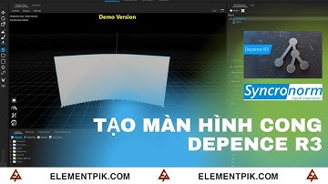 Tạo màn hình cong trong phần mềm Depence R3[ElementPik.com]