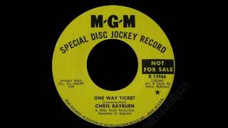 Chris Rayburn - One Way Ticket