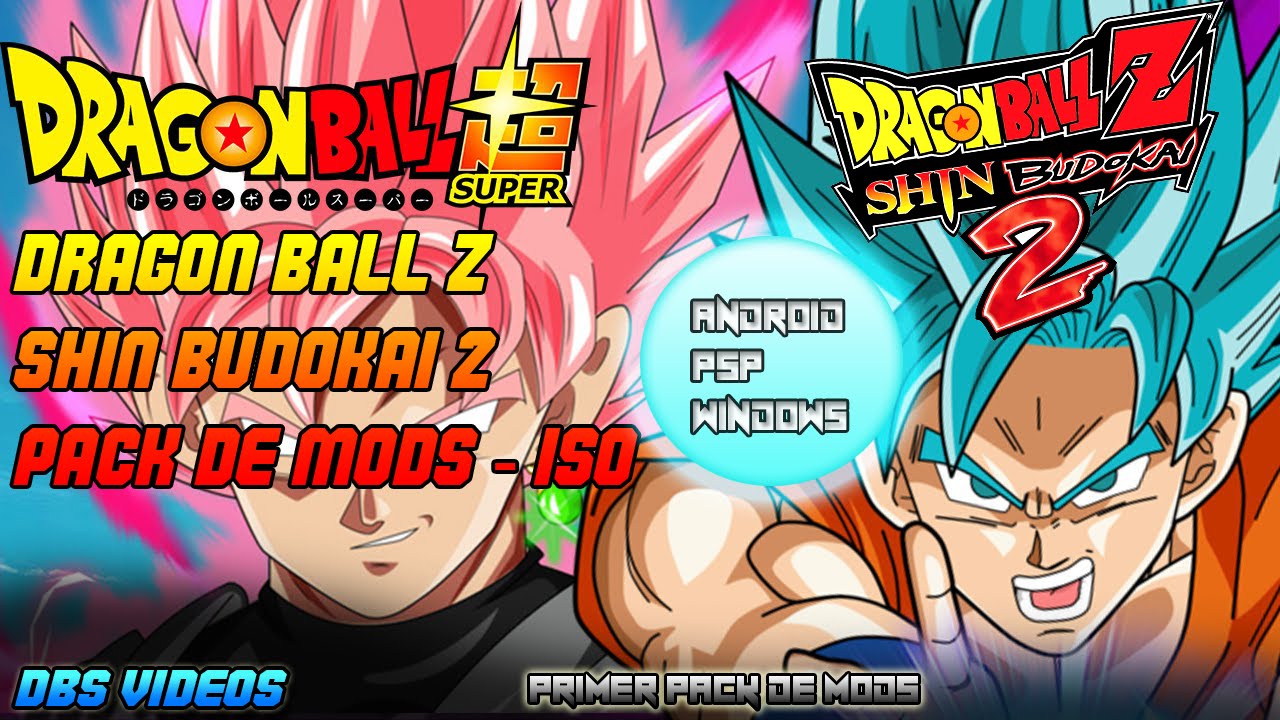 DRAGON BALL Z SHIN BUDOKAI 2 MODS (iso) V1 PRIMER