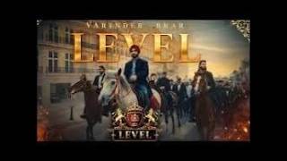 Varinder Brar - Level (official music video) | latest punjabi songs 2026 | new punjabi songs 2026