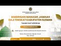 Bimbingan Manasik Jemaah Haji Tingkat Kabupaten Sleman Tahun 1447 H/2026 M