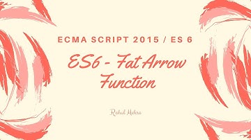ES6 / Ecma Script 2015 - fat arrow function in Hindi/Urdu