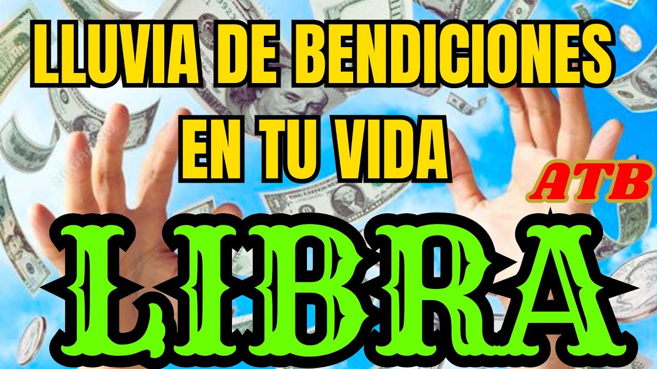 LIBRA : LLEGA UNA OPORTUNIDAD DE ABUNDANCIA INCREÍBLE 💰💰 ENTIENDE LO ...