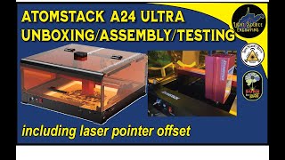 Atomstack A24 Ultra Unboxing / Assembly / Laser Pointer Offset