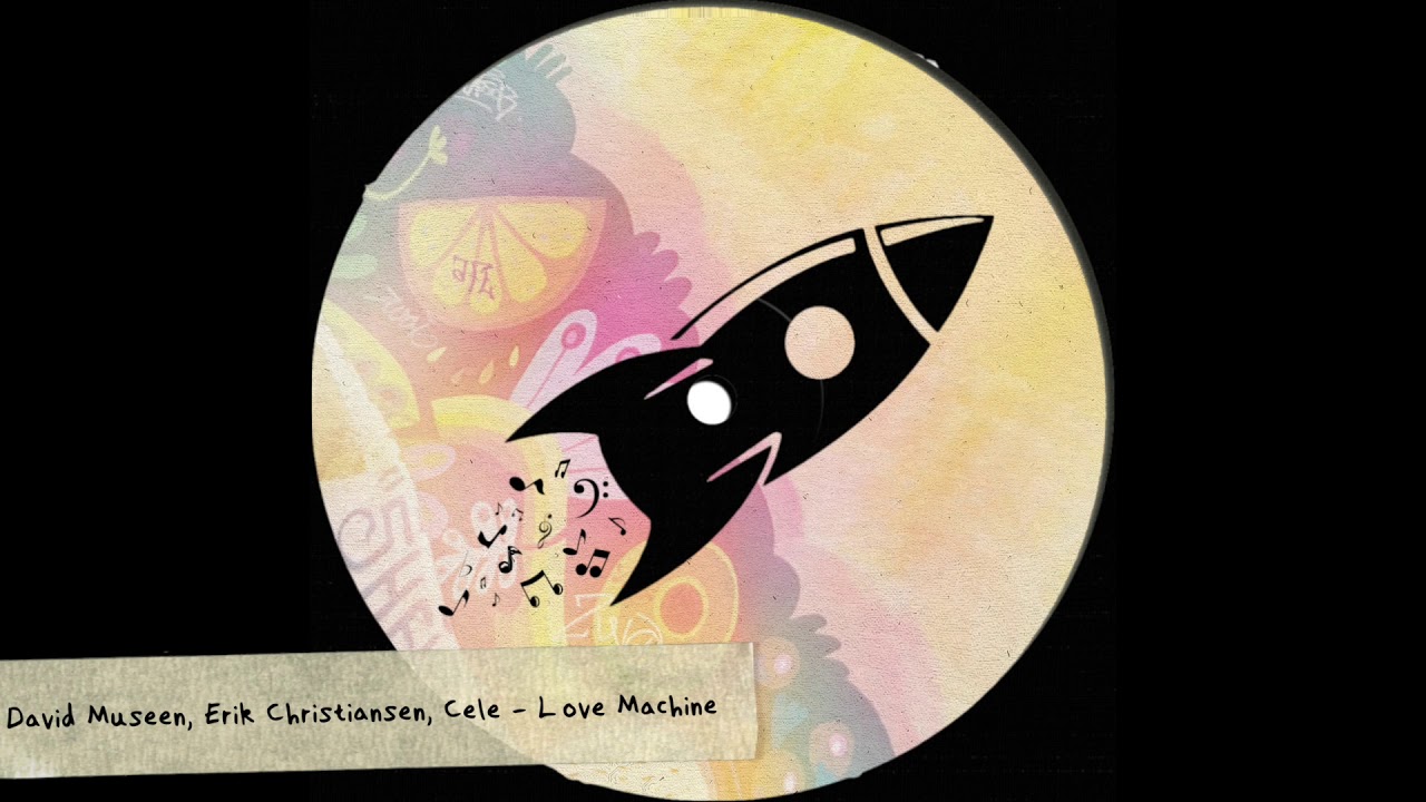 David Museen, Erik Christiansen, Cele - Love Machine (Radio Edit)