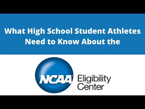 What High School Athletes Need to Know About the NCAA Eligibility Center