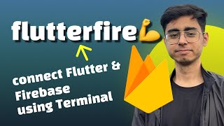 Connect Flutter with Firebase using flutterfire CLI! Goodbye to Manual Setup👋