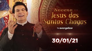 6º dia - Novena Jesus das Santas Chagas | 30/01/21 [CC]