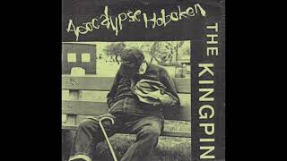 Apocalypse Hoboken - The Kingpin