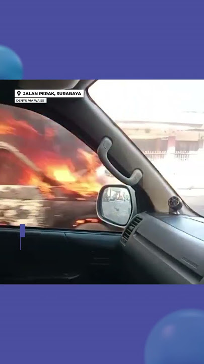 Mobil Pikap Terbakar di Jalan Perak Surabaya