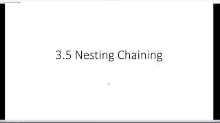 3.5 Nesting Chaining