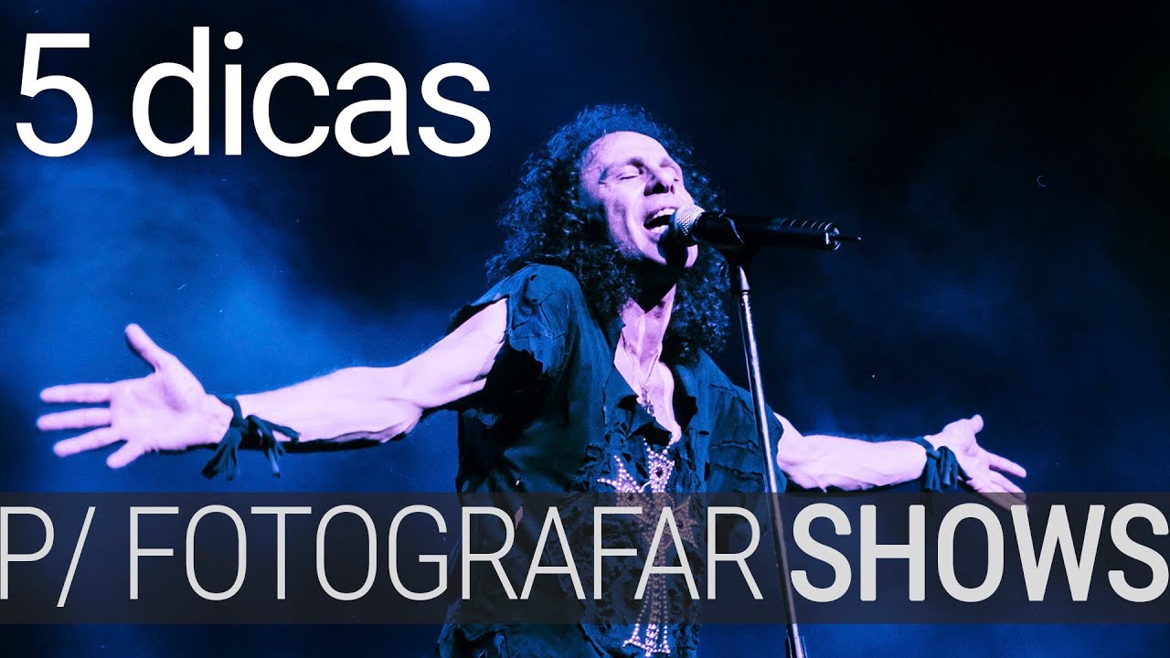 5 Dicas para fotografia de shows e espetáculos em geral