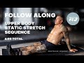 Upper body static stretch sequence 1  follow along