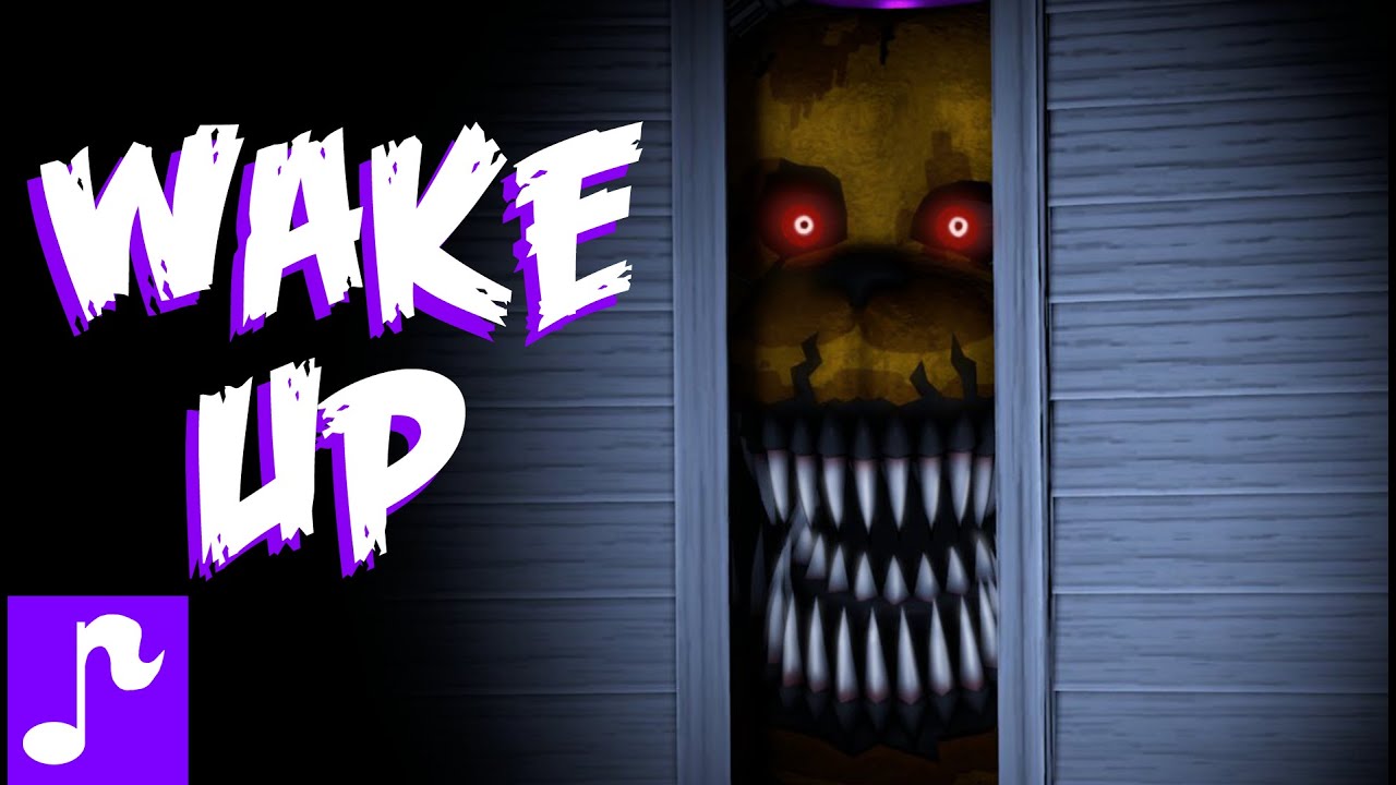 WAKE UP  Five Nights at Freddy's 4 SONG 