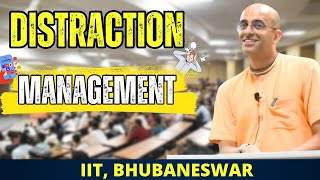 Distraction Management | HG Amogh Lila Prabhu | IIT Bhubaneswar | 6th Aug 2025