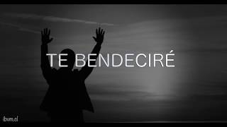 Te bendeciré - karaoke IBVM