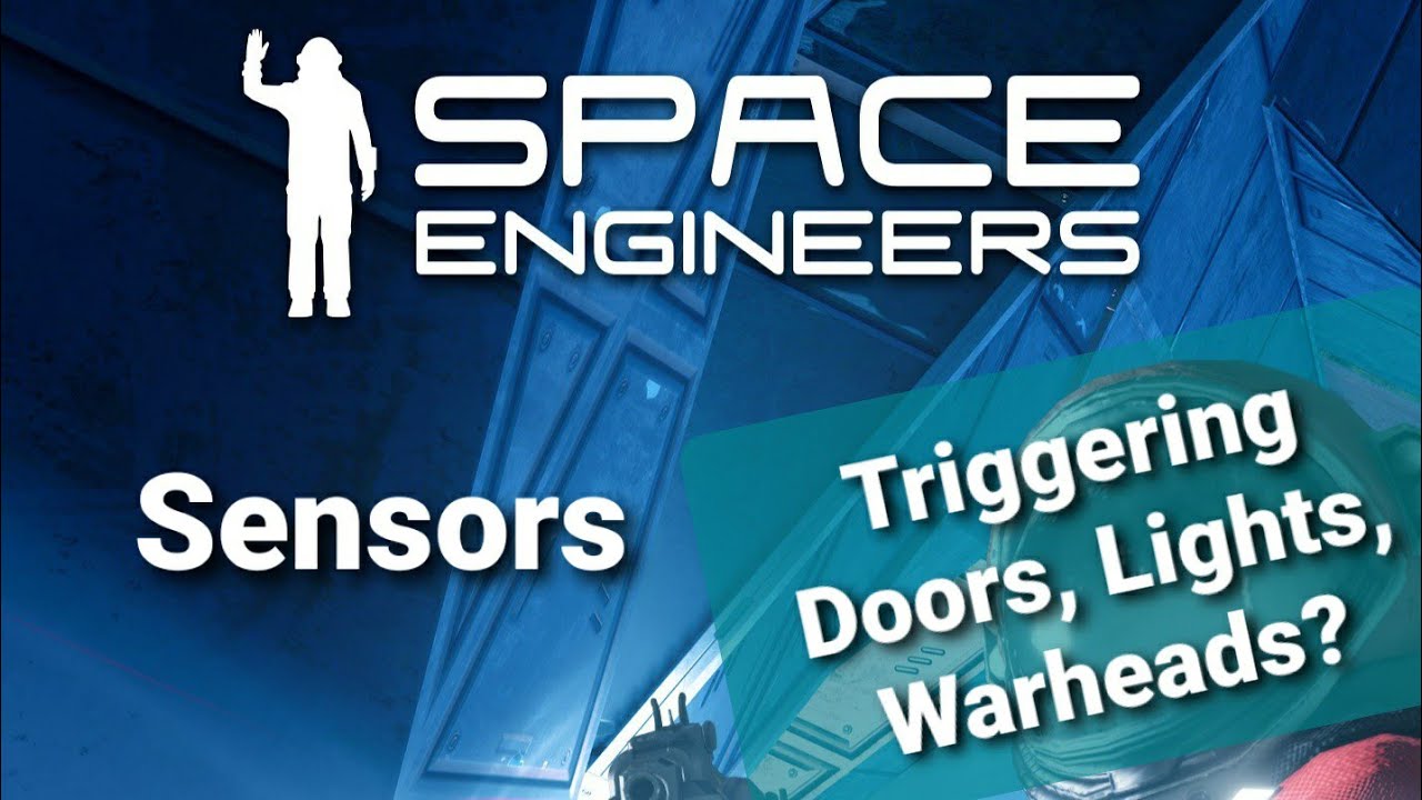 Sensors Space Engineers YouTube