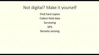 Video 2.2 (Sources of GIS Data - Analog)