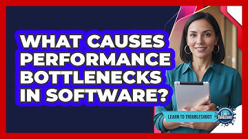 What Causes Performance Bottlenecks in Software?