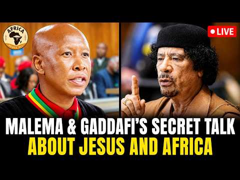 Malema & Gaddafi's Secret Conversation About Jesus Christ,Christian Leadership & the Unity of Africa