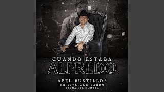 Video thumbnail of "Abel Bustillos - Don Arturo (En Vivo)"