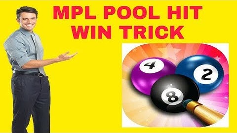 New mpl pool hit win trick