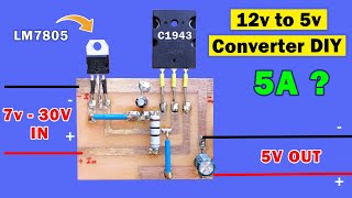 Make 12v to 5v Converter circuit 5A, 12v to 5v Power supply circuit