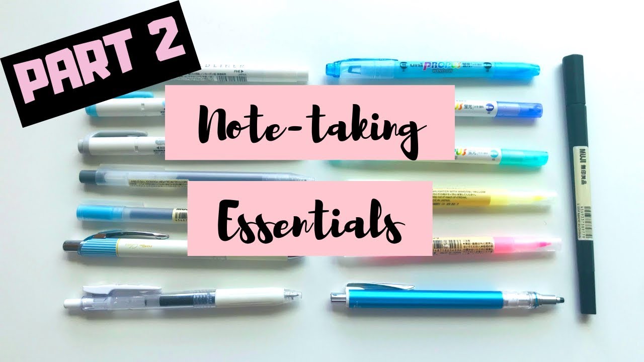 Note Taking Stationery Essentials 2019 Part 2 What I Use To Take