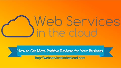 How to Get More Positive Reviews for Your Business
