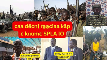 Breaking news ko̠r rɛy wec kä upper nile tunja kam dëcni̠ SPLA IO kɛnɛ SSPDF and agweelek