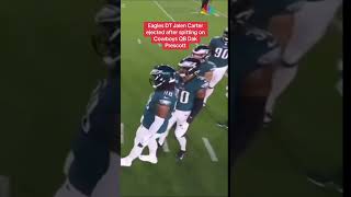 Eagles DT Jalen Carter ejected after spitting on Cowboys QB Dak Prescott #eagles #cowboys