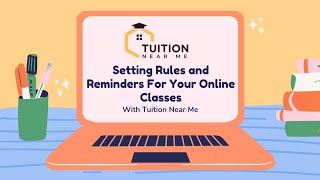 Setting Rules And Reminders For Your Online Classes