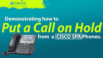 How To Put A Call On Hold Cisco SPA Handset | Callwise