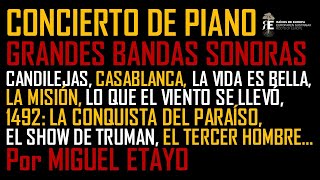 Concierto de piano de grandes bandas sonoras del cine: Candilejas, Casablanca, La misión...