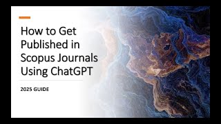 How to Get Published in Scopus Journals Using ChatGPT: 2025 Guide
