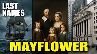THESE LAST NAMES WERE ON THE MAYFLOWER IN 1620 — ARE THEY IN YOUR FAMILY TREE?